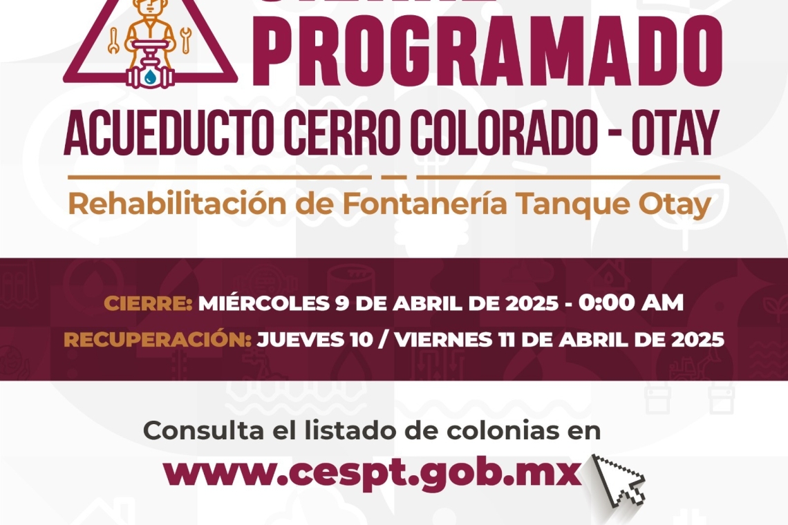 LA CESPT CONCLUIRÁ REHABILITACIÓN DEL TANQUE OTAY