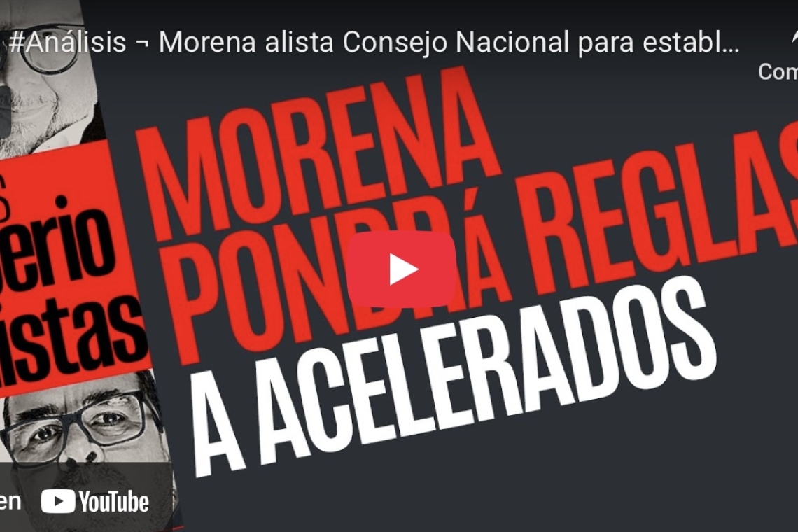 Morena busca nuevo orden