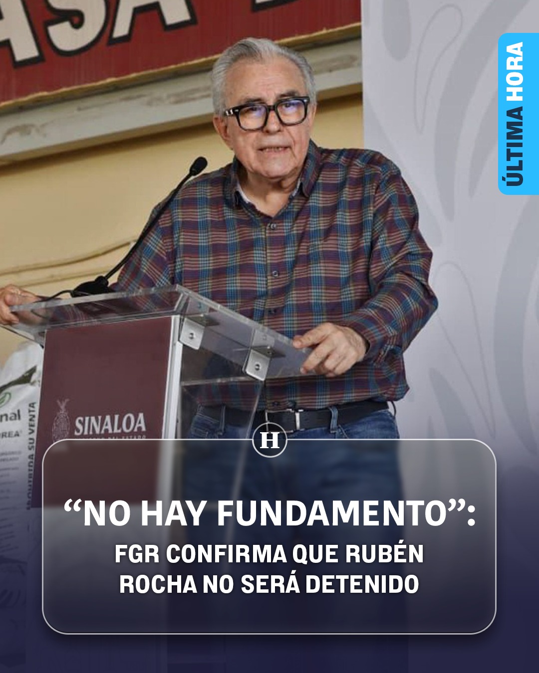 Sin fundamentos para detener al gobernador de Sinaloa.